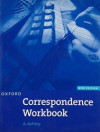 Oxford Correspondence Workbook (New Edition)