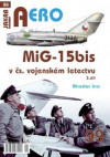 AERO 99 MiG-15bis v čs. vojenském letectvu - 3. díl