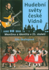 Hudební světy české Vídně