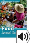 Oxford Read and Discover: Level 6: Food Around the World with Mp3 Audio Pack