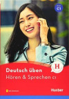 Deutsch üben - Hören & Sprechen C1