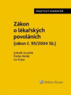 Zákon o lékařských povoláních/zákon č. 95/2004 Sb.