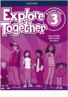 Explore Together 3 - Pracovní sešit