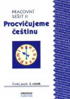 Procvičujeme češtinu - pracovní sešit pro 2. ročník 2. díl