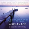 Meditace a relaxace s klasickou hudbou - CD