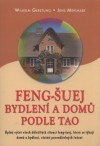 Feng-šuej bydlení a domů podle Tao