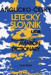 Anglicko-český letecký slovník. English-Czech Aviation Dictionary