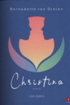 Christina, kniha II. - Vize dobra
