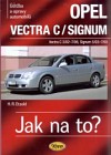 Údržba a opravy automobilů Opel Vectra C / Signum