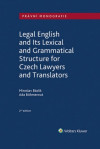 Legal English and Its Lexical and Grammatical Structure for Czech Lawyers ...