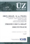 Obce, Kraje, hl. m. Praha, Úředníci obcí a krajů, Obecní policie  (ÚZ č. 1472)