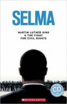 Selma: Martin Luther King and the Fight for Civil Rights