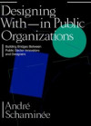 Designing With and within Public Organizations