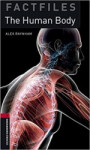 Oxford Bookworms Factfiles 3 - The Human Body with Audio Mp3 Pack