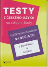 Testy z českého jazyka na střední školy