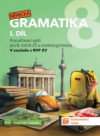 Německá gramatika 8, 1. díl - Procvičovací sešit
