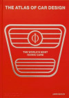 The Atlas of Car Design: The World's Most Iconic Cars (Rally Red Edition)