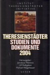 Theresienstäder Studien und Dokumente 2004