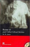 Room 13 and Other Ghost Stories
