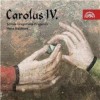 Carolus IV. / Hudba doby Karla IV. - CD