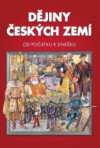 Levně Dějiny českých zemí - Od počátku k dnešku