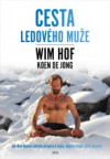 Wim Hof - Cesta Ledového muže