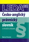 Česko-anglický právnický slovník s vysvětlivkami