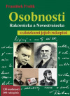 Osobnosti Rakovnicka a Novostrašecka s ukázkami jejich rukopisů