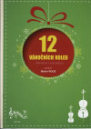 12 vánočních koled pro housle a violoncello