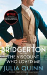 Bridgerton - The Viscount Who Loved Me (Bridgertons Book 2)