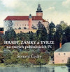 Hrady, zámky a tvrze na starých pohlednicích IV. Severní Čechy
