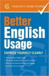 Better English Usage: Express Yourself Clearly