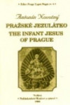 Pražské jezulátko / The Infant Jesus of Prague
