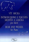 Introduzione e Toccata Medvěd a Lasička