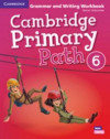 Cambridge Primary Path 6 - Grammar and Writing Workbook