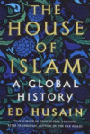 The House of Islam - A Global History