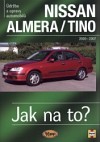 Údržba a opravy automobilů Nissan Almera / Tino