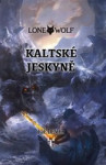 Lone Wolf - Kaltské jeskyně