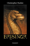 Brisingr. Odkaz dračích jezdců, třetí díl