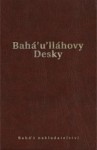 Bahá'u'lláhovy Desky zjevené po Kitáb-i-Aqdas