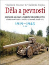 Děla a pevnosti 1919-1945 - 2. díl