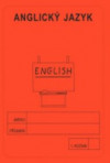 Anglický jazyk 1. ročník - školní sešit
