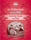 The Fisherman and his Wife - Acivity Book and Play