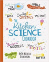 The Kitchen Science Cookbook