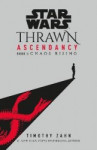 Star Wars: Thrawn Ascendancy : (Book 1: Chaos Rising)