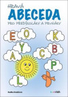 Hravá abeceda : pro předškoláky a prvňáky
