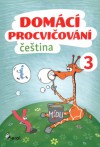 Levně Domácí procvičování - Čeština pro 3. ročník