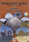 Zeměpis 7, 1. díl: Amerika, Afrika - Pracovní sešit