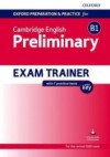 Oxford Preparation and Practice for Cambridge English: B1 Preliminary Exam Tra