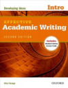 Effective Academic Writing  - Intro Developing Ideas (2nd)